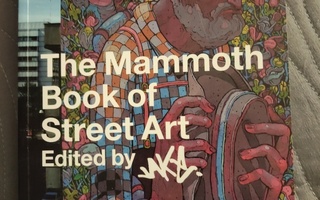 The Mammoth Book of Street Art