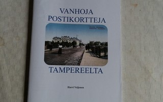Harri Veijonen - Vanhoja postikortteja Tampereelta
