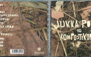 JUKKA POIKA . CD-LEVY JUKKA POIKA JA KOMPOSTIKOPLA