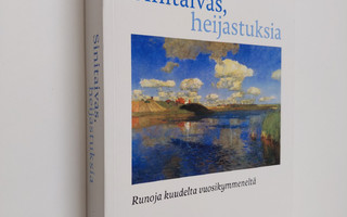 Esko Rahikainen : Sinitaivas, heijastuksia : runoja kuude...
