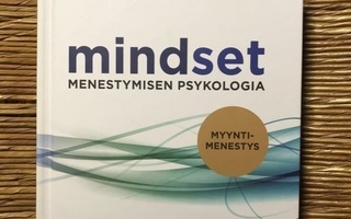 Carol S. Dweck  Mindset Menestymisen Psykologia