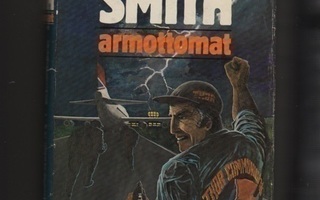 Smith,Wilbur: Armottomat, Otava 1981, skp, [Wilburin omiste]
