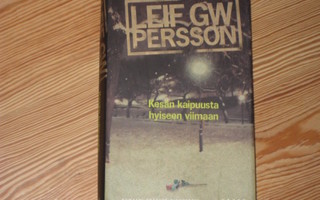 Persson, Leif G.W.: Kesän kaipuusta hyiseen viimaan 1.p skp