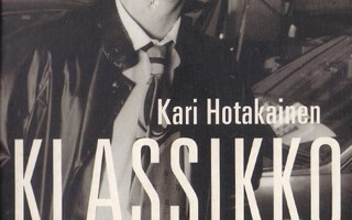 Kari Hotakainen: Klassikko (Loisto 2003)