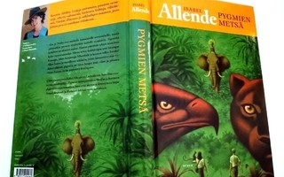 Pygmien metsä, Isabel Allende 2005 1.p