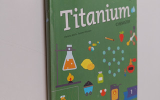 Helena Muilu : Titanium : chemistry 1, basic level