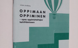 Julian Lindberg : Oppimaan oppiminen : opas oppimistaitoj...