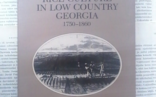 Slavery Rice Culture: Low Country Georgia, 1750-1860
