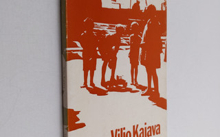 Viljo Kajava : Vallilan rapsodia