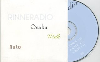 RINNERADIO: Osaka / Walk / Auto – CDS 1998 - Tapani Rinne