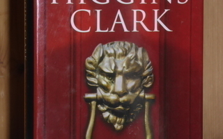 Higgins Clark: Kotikadullasi