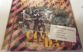 TWISTED SISTER - CLUB DAZE CD NELJÄLLÄ NIMMARILLA