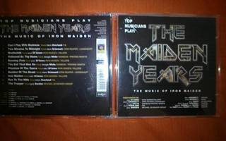 The Maiden Years - The Music Of Iron Maiden