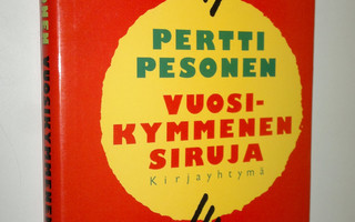 Pertti Pesonen : Vuosikymmenen siruja : pieniä tutkielmia...
