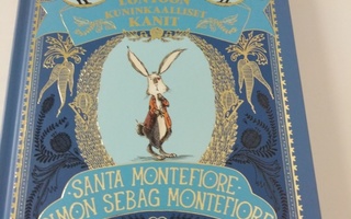 Montefiore Santa & Simon Sebag: Lontoon kuninkaalliset kanit