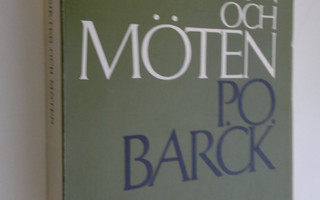 P. O. Barck : Ansikten och möten