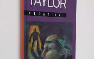 Andrew Taylor : Negatiivi