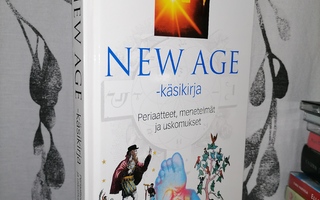 New Age käsikirja - Periaatteet, menetelmät ja uskomukset
