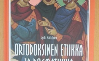 Ortodoksinen etiikka ja dogmatiikka