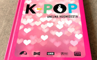 K-pop: unelma huomisesta (Minja Mäkilä, 2021) -tietokirja