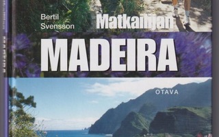 Bertil Svensson: Matkailijan Madeira