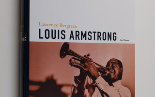Laurence Bergreen : Louis Armstrong