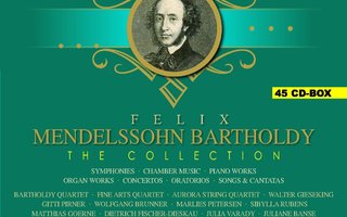 Felix Mendelssohn Bartholdy The Collection (45 CD-box)