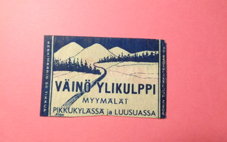 TT-etiketti Väinö Ylikulppi, Pikkukylä ja Luusua
