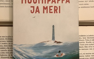 Tove Jansson - Muumipappa ja meri (pokkari)