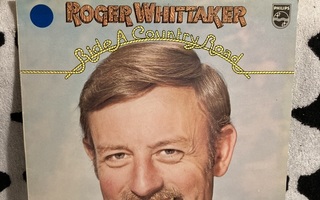 Roger Whittaker – Ride A Country Road LP