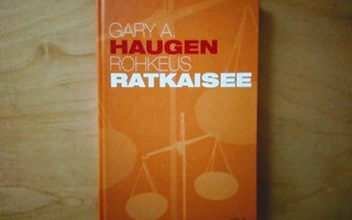 Gary A. Haugen: Rohkeus ratkaisee
