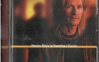Hannu Savo Ja Kamiina ** Kipinä ** CD