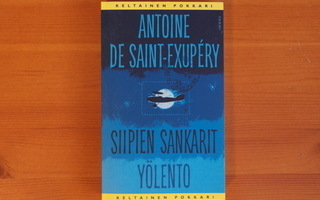 Antoine de Saint-Exupery:Siipien sankarit.Yölento.4.P.Uusi.