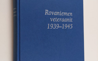 Mikko (toim.) Virrankoski : Rovaniemen veteraanit 1939 - ...
