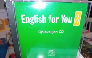 CD ENGLISH FOR YOU 3 - OPISKELIJAN CD (SIS POSTIKULU  )