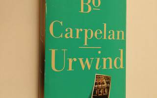 Bo Carpelan : Urwind : roman