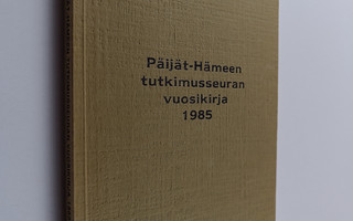 Päijät-Hämeen tutkimusseuran vuosikirja 1985