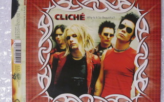 Cliché • Why Is It So Beautiful ? CD Maxi-Single