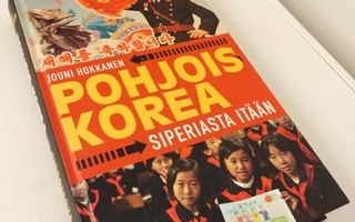 Jouni Hokkanen: Pohjois-Korea - siperiasta itään