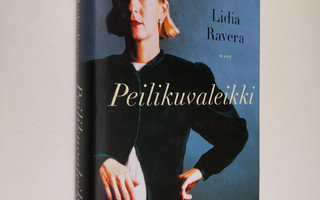 Lidia Ravera : Peilikuvaleikki