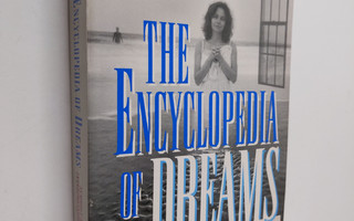 Rosemary Guiley : The Encyclopedia of Dreams - Symbols an...