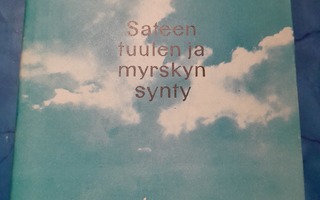 sään tarina sateen tuulen myrskyn synty