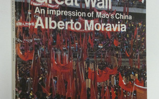 Alberto Moravia : The Red Book and the Great Wall : An im...