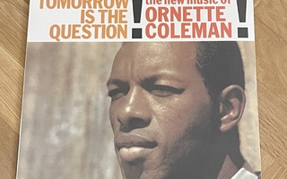 Ornette Coleman – Tomorrow Is The Question! (UUSI LP)_37D