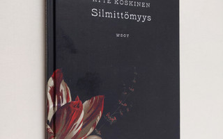 Atte Koskinen : Silmittömyys (ERINOMAINEN)