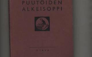 Tattari, Juho: Puutöiden alkeisoppi, Otava 1950, sid,1p,K3