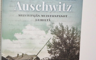 Eddy de Wind : Pääteasema Auschwitz  Selviytyjän muistiin-