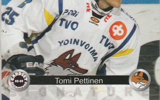 2008/09 Cardset Signature Tomi Pettinen , Lukko