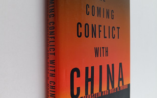 Richard Bernstein : The coming conflict with China