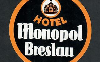 Matkalaukku- / hotellimerkki - Hotel Monopol - Breslau